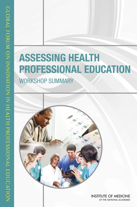 IOM Assessing Health Professional Education