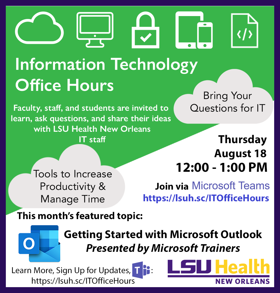 Event Title: IT Office Hours - Microsoft Outlook , Event Date: August 18, Starting at 12:00 PM and ending at 01:00 PM in Building: None Room: Zoom