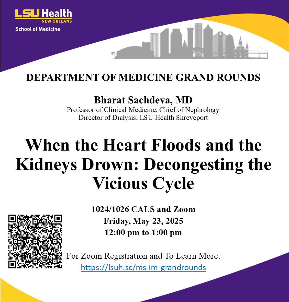Event Title: Medicine Grand Rounds Bharat Sachdeva, MD, Event Date: May 23, Starting at 12:00 PM and ending at 01:00 PM in Building: Center for Advanced Learning and Simulation Room: 1024/1026
