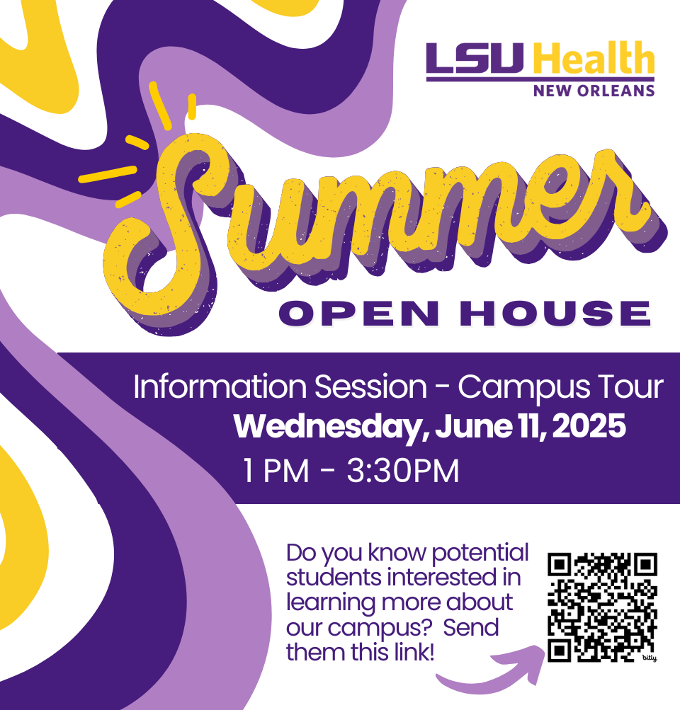 Event Title: Campus Summer Open House Various, Event Date: June 11, Starting at 01:00 PM and ending at 03:30 PM in Building: Lions/LSU Clinics Building Room: first floor