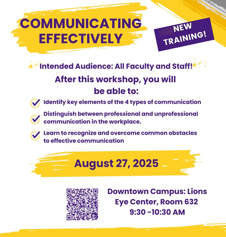 Event Title: Communicating Effectively  Sonja Washington , Event Date: August 27, Starting at 09:30 AM and ending at 10:30 AM in Building: Lions/LSU Clinics Building Room:  632