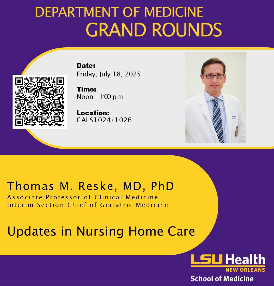 Event Title: Medicine Grand Rounds Thomas Reske, MD, Event Date: July 18, Starting at 12:00 PM and ending at 01:00 PM in Building: Center for Advanced Learning and Simulation Room: 1024/1026