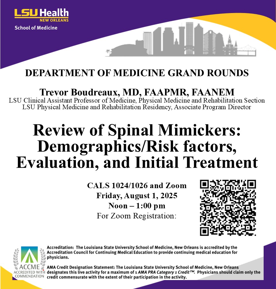 Event Title: Medicine Grand Rounds Trevor Boudreaux, MD, Event Date: August 01, Starting at 12:00 PM and ending at 01:00 PM in Building: Center for Advanced Learning and Simulation Room: 1024/1026