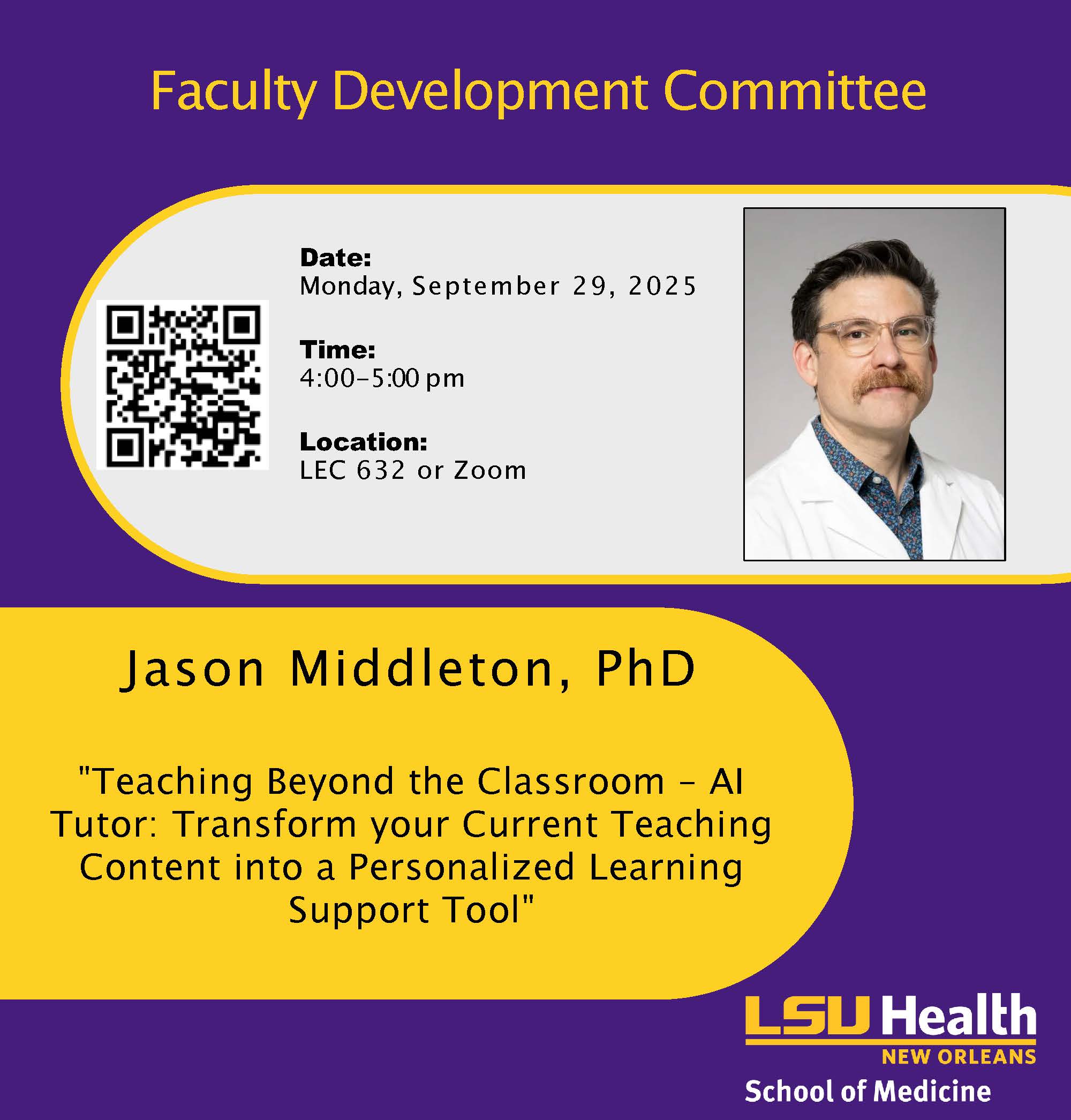 Event Title: AI Tutor Jason Middleton, Event Date: September 29, Starting at 04:00 PM and ending at 05:00 PM in Building: Lions/LSU Clinics Building Room: 632