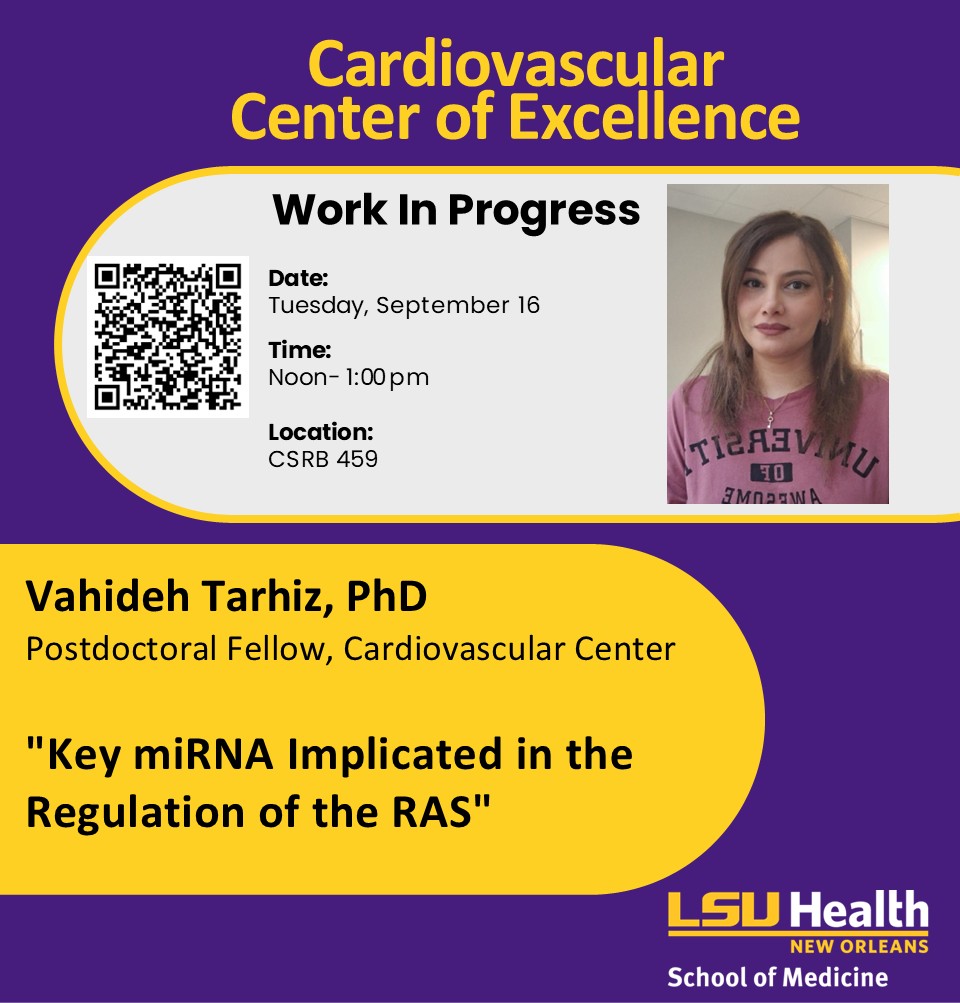 Event Title: Key miRNA Implicated in the Regulation of the RAS Vahideh Tarhiz, PhD, Event Date: September 16, Starting at 12:00 PM and ending at 01:00 PM in Building: Clinical Sciences Research Building Room: 459