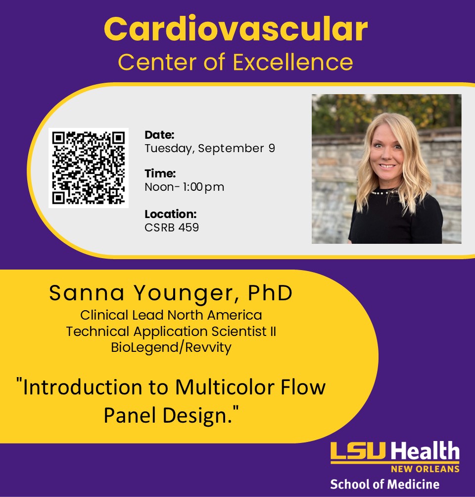 Event Title: Introduction to Multicolor Flow Panel Design. Sanna Younger, Event Date: September 09, Starting at 12:00 PM and ending at 01:00 PM in Building: Clinical Sciences Research Building Room: 459