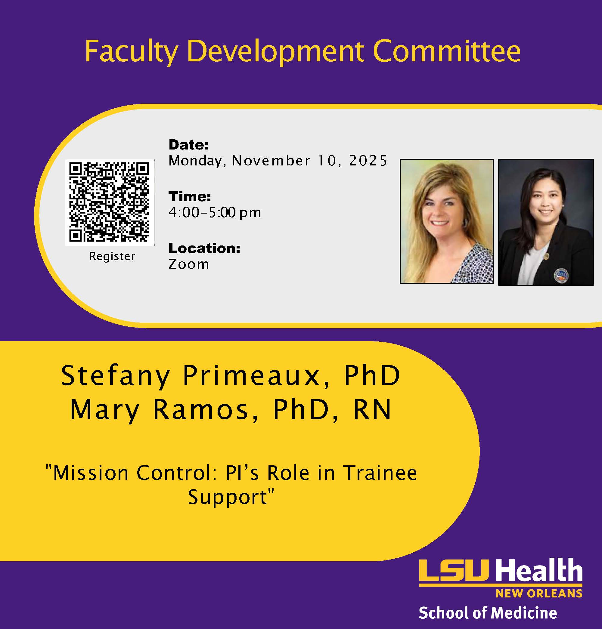 Event Title: PI's Role in Trainee Support Stefany Primeaux and Mary Ramos, Event Date: November 10, Starting at 04:00 PM and ending at 05:00 PM in Building: None