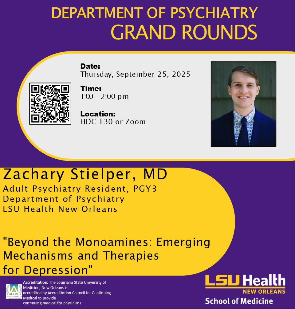 Event Title: Department of Psychiatry Grand Rounds Zachary Stielper, MD, Event Date: September 25, Starting at 01:00 PM and ending at 02:00 PM in Building: Human Development Center Room: 130