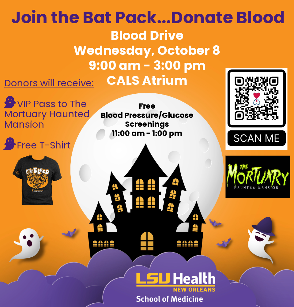Event Title: School of Medicine October Blood Drive , Event Date: October 08, Starting at 09:00 AM and ending at 03:00 PM in Building: Center for Advanced Learning and Simulation Room: Atrium