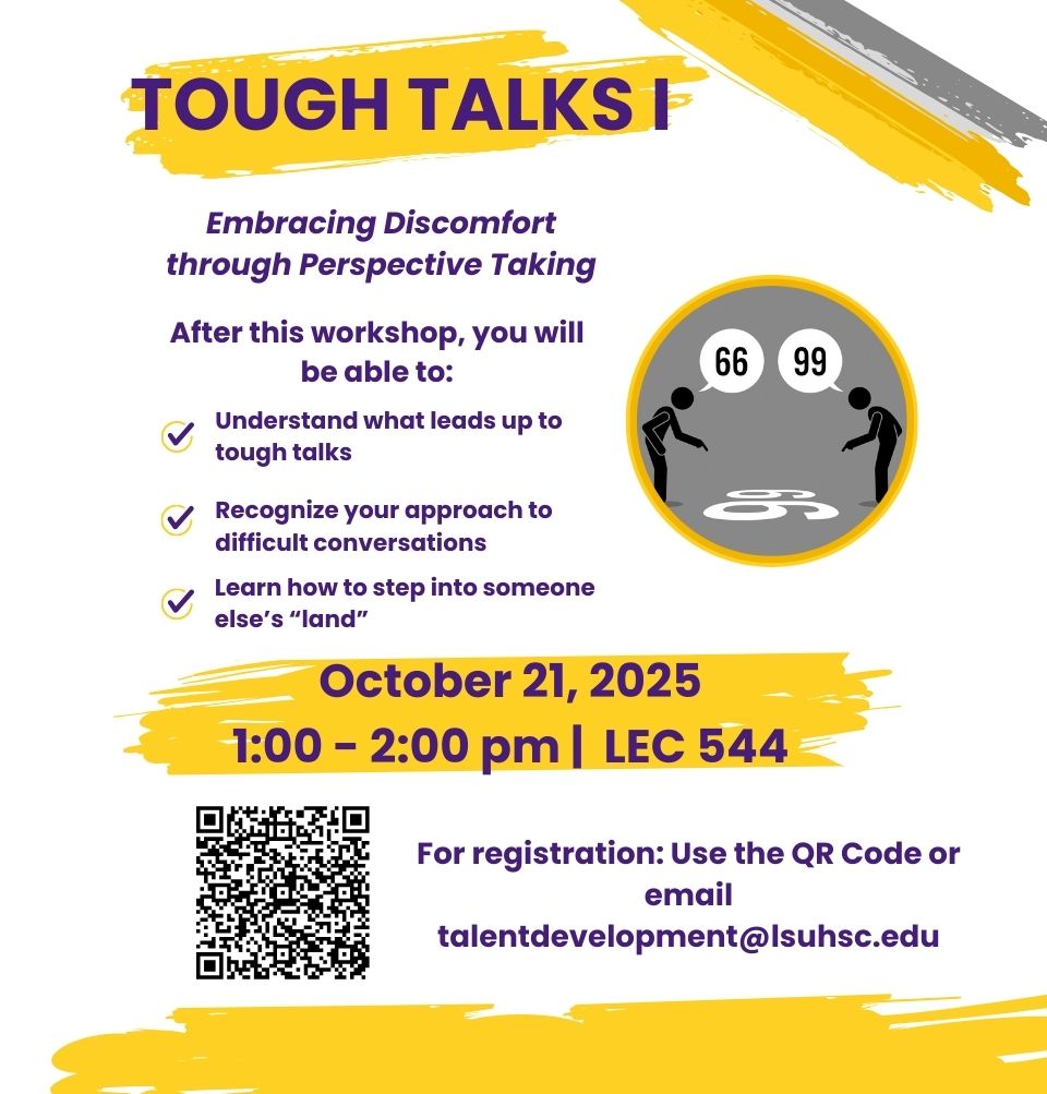 Event Title: Tough Talks I Sonja Washington , Event Date: October 21, Starting at 01:00 PM and ending at 02:00 PM in Building: Lions/LSU Clinics Building Room: 544