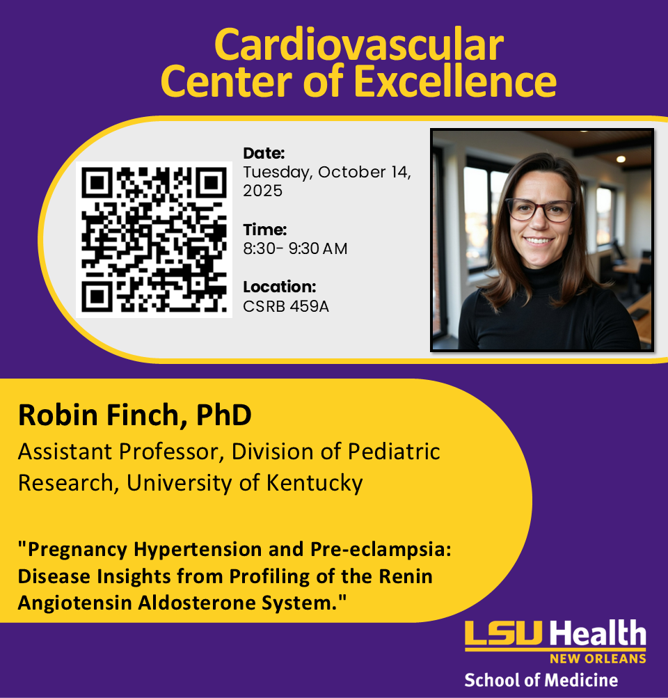 Event Title: CV Center Seminar: Dr. Robin Finch Robin Finch, Event Date: October 14, Starting at 08:30 AM and ending at 09:30 AM in Building: Clinical Sciences Research Building Room: 459A