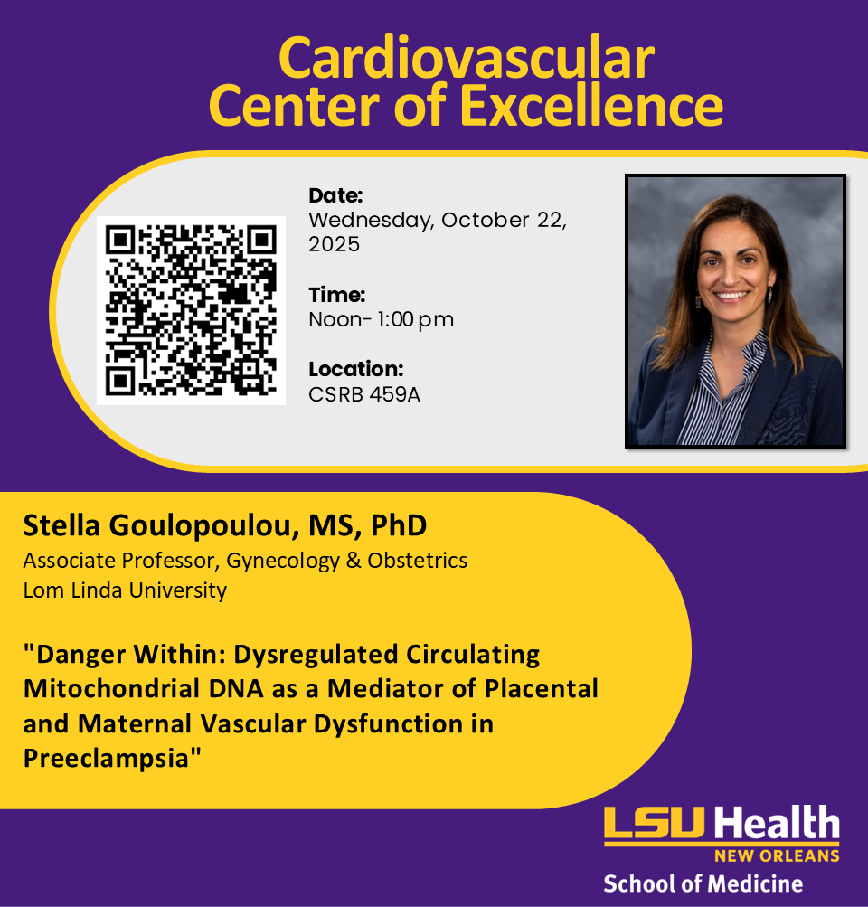 Event Title: Cardiovascular Center Seminar: Dr. Stella Goulopoulou Dr. Stella Goulopoulou, Event Date: October 22, Starting at 12:00 PM and ending at 01:00 PM in Building: Clinical Sciences Research Building Room: 459A