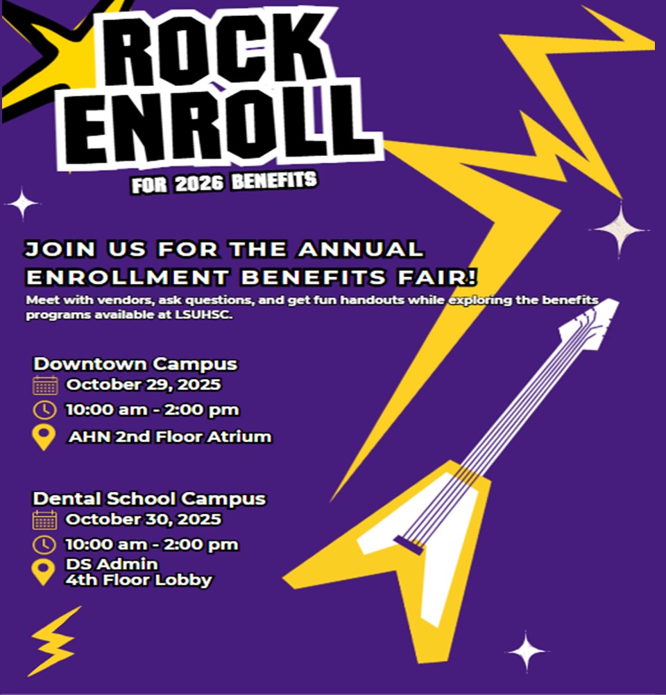 Event Title: Annual Enrollment Benefits Fair  , Event Date: October 29, Starting at 10:00 AM and ending at 02:00 PM in Building: Allied Health/Nursing Building Room: 2nd Floor Atrium