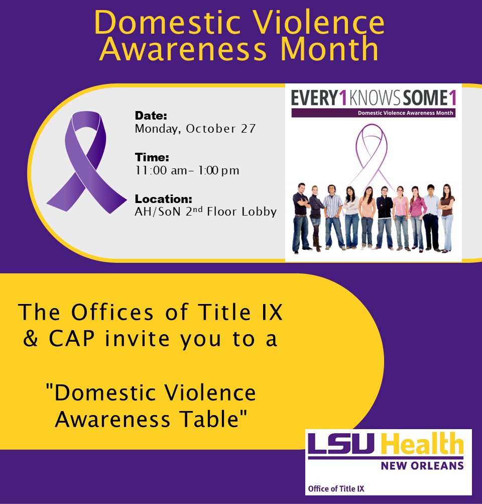 Event Title: Domestic Violence Awareness Month Table , Event Date: October 27, Starting at 11:00 AM and ending at 01:00 PM in Building: Allied Health/Nursing Building