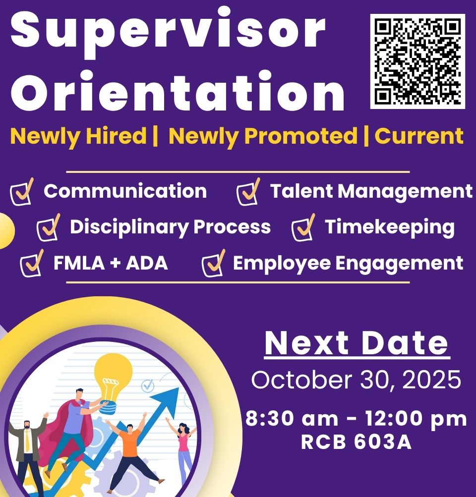 Event Title: Supervisor Orientation  Sonja Washington , Event Date: October 30, Starting at 08:30 AM and ending at 12:00 PM in Building: Resource Center Building Room: 603A