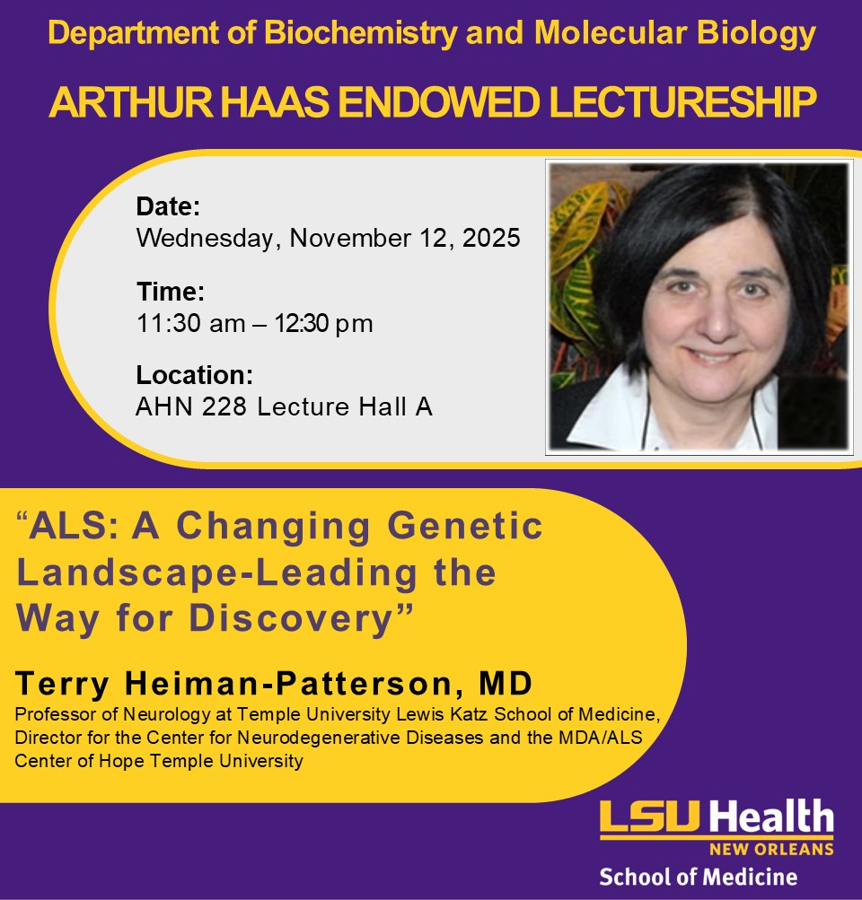 Event Title: Art Haas Lectureship Terry Heiman-Patterson, MD, Event Date: November 12, Starting at 11:30 AM and ending at 12:30 PM in Building: Allied Health/Nursing Building Room: AHN 228 Lecture Hall A