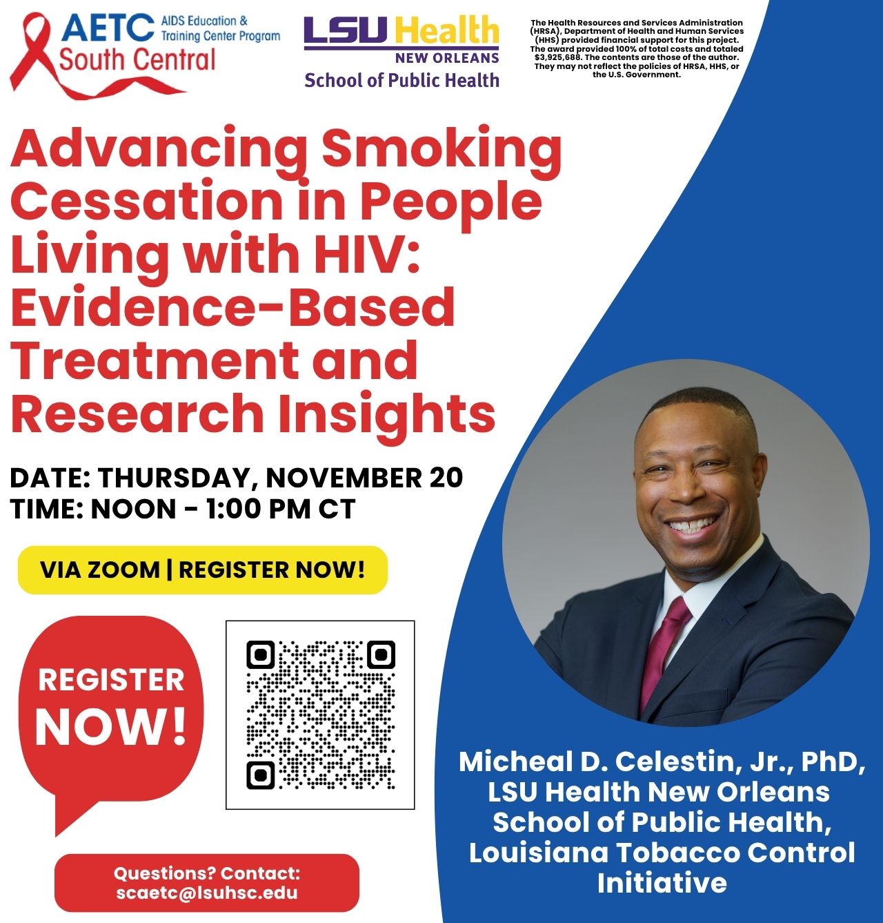Event Title: Advancing Smoking Cessation in People Living with HIV Micheal D. Celestin, Jr., PhD, Event Date: November 20, Starting at 12:00 PM and ending at 01:00 PM in Building: None
