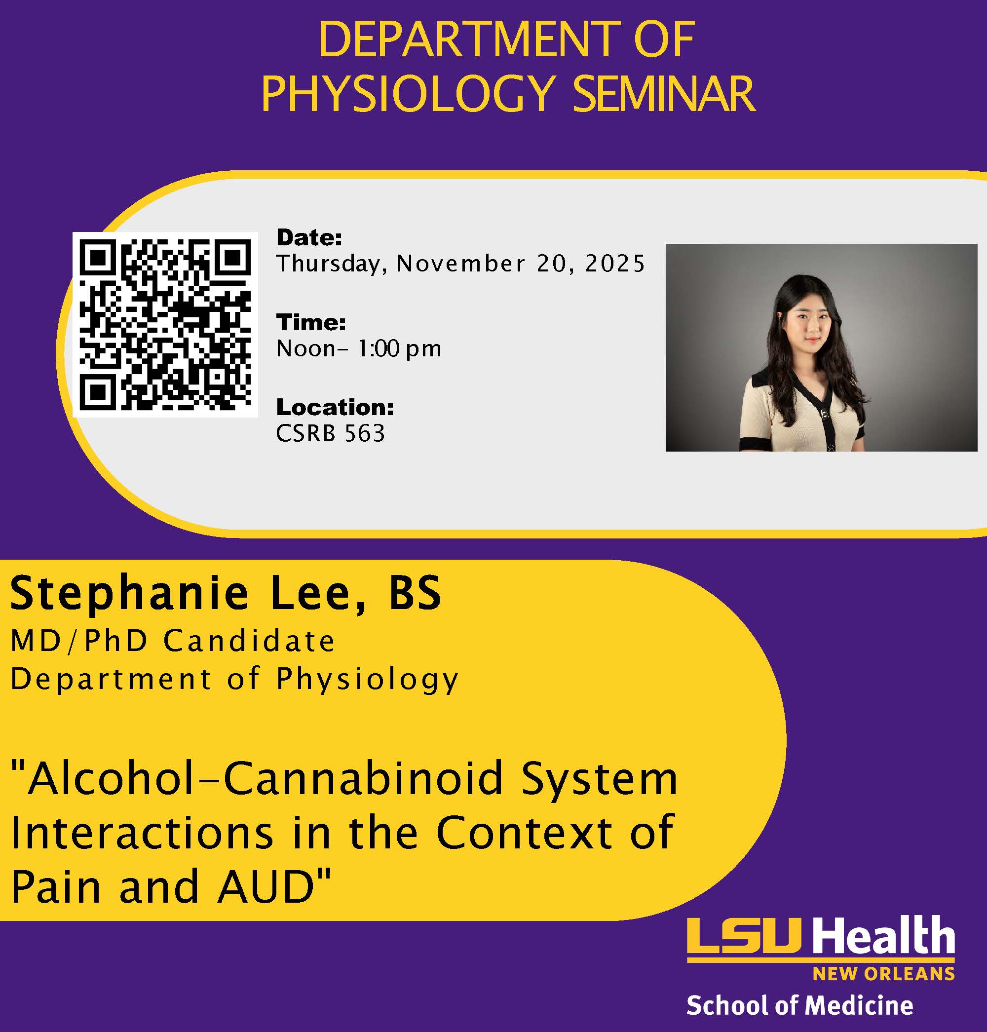 Event Title: Physiology Seminar Series Fall 2025 Stephanie Lee, Event Date: November 20, Starting at 12:00 PM and ending at 01:00 PM in Building: Clinical Sciences Research Building Room: 563