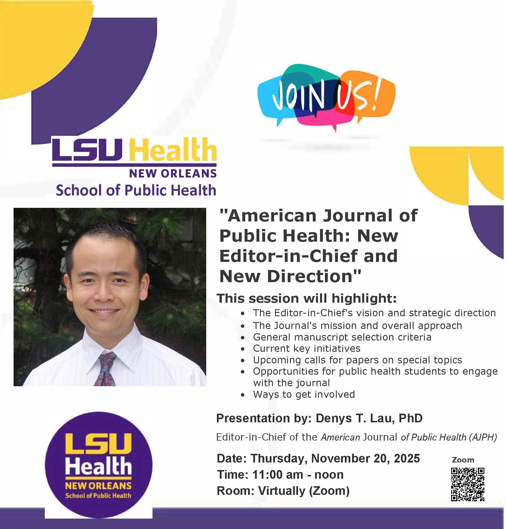 Event Title: American Journal of Public Health: New Editor-in-Chief and New Direction Denys T. Lau, PhD, Event Date: November 20, Starting at 11:00 AM and ending at 12:00 PM in Building: None