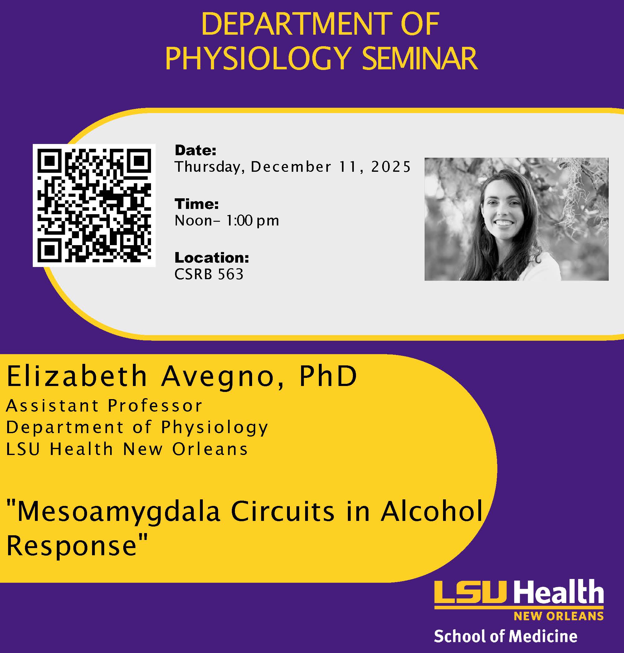 Event Title: Physiology Seminar Series Elizabeth Avegno, PhD, Event Date: December 11, Starting at 12:00 PM and ending at 01:00 PM in Building: Clinical Sciences Research Building Room: 563