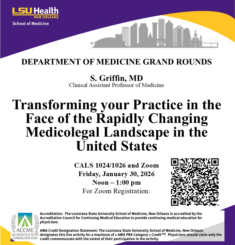 Event Title: Medicine Grand Rounds S. Griffin, MD, Event Date: January 30, Starting at 12:00 PM and ending at 01:00 PM in Building: Center for Advanced Learning and Simulation Room: 1024/1026
