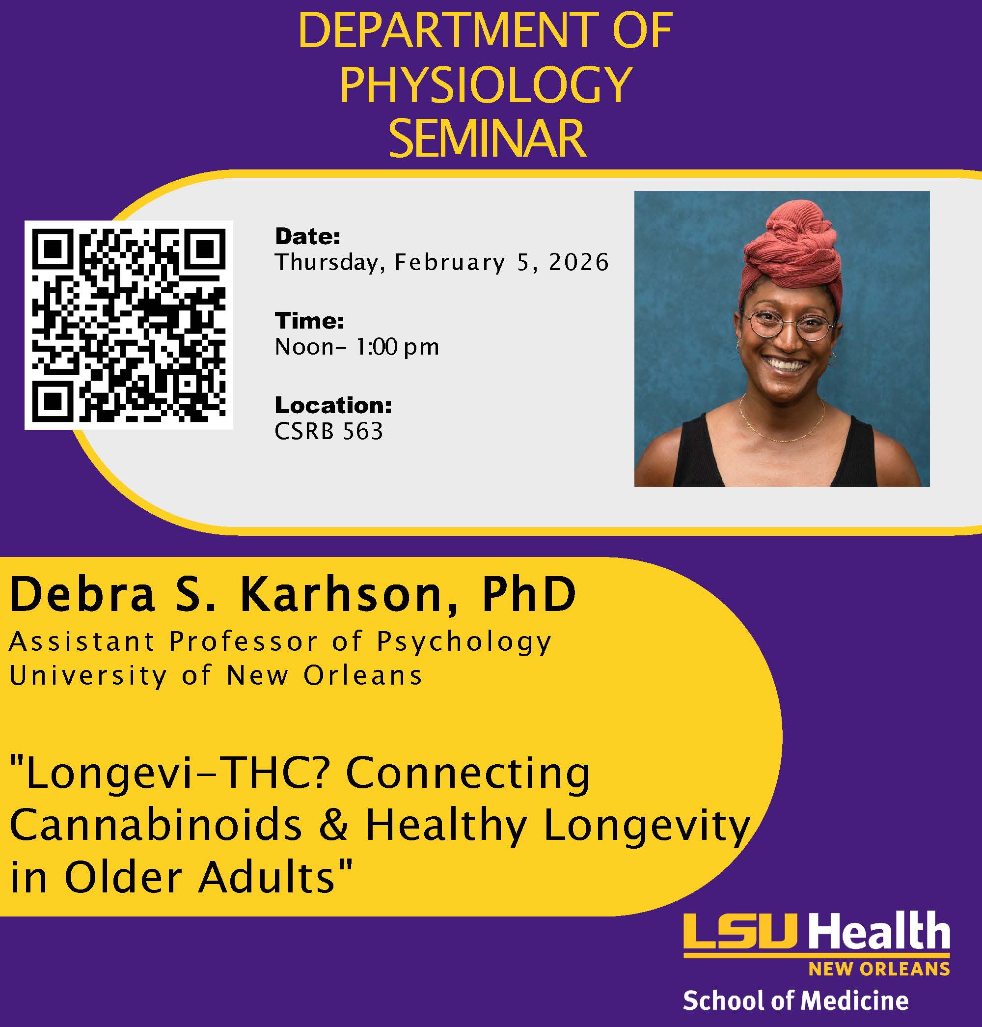 Event Title: Physiology Seminar Series Spring 2026 Debra Karhson, Event Date: February 05, Starting at 12:00 PM and ending at 01:00 PM in Building: Clinical Sciences Research Building Room: 563