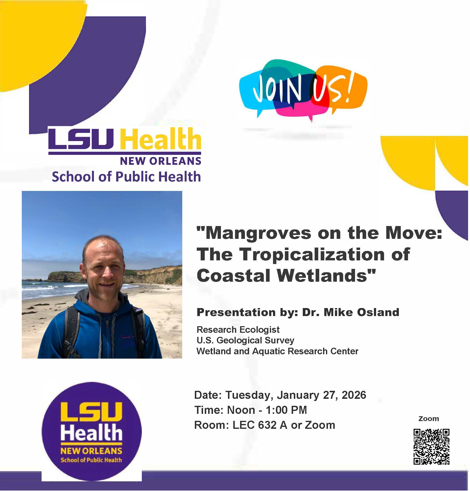Event Title: SoPH Research Seminar Dr. Mike Osland, Event Date: January 27, Starting at 12:00 PM and ending at 01:00 PM in Building: Lions/LSU Clinics Building Room: 632A