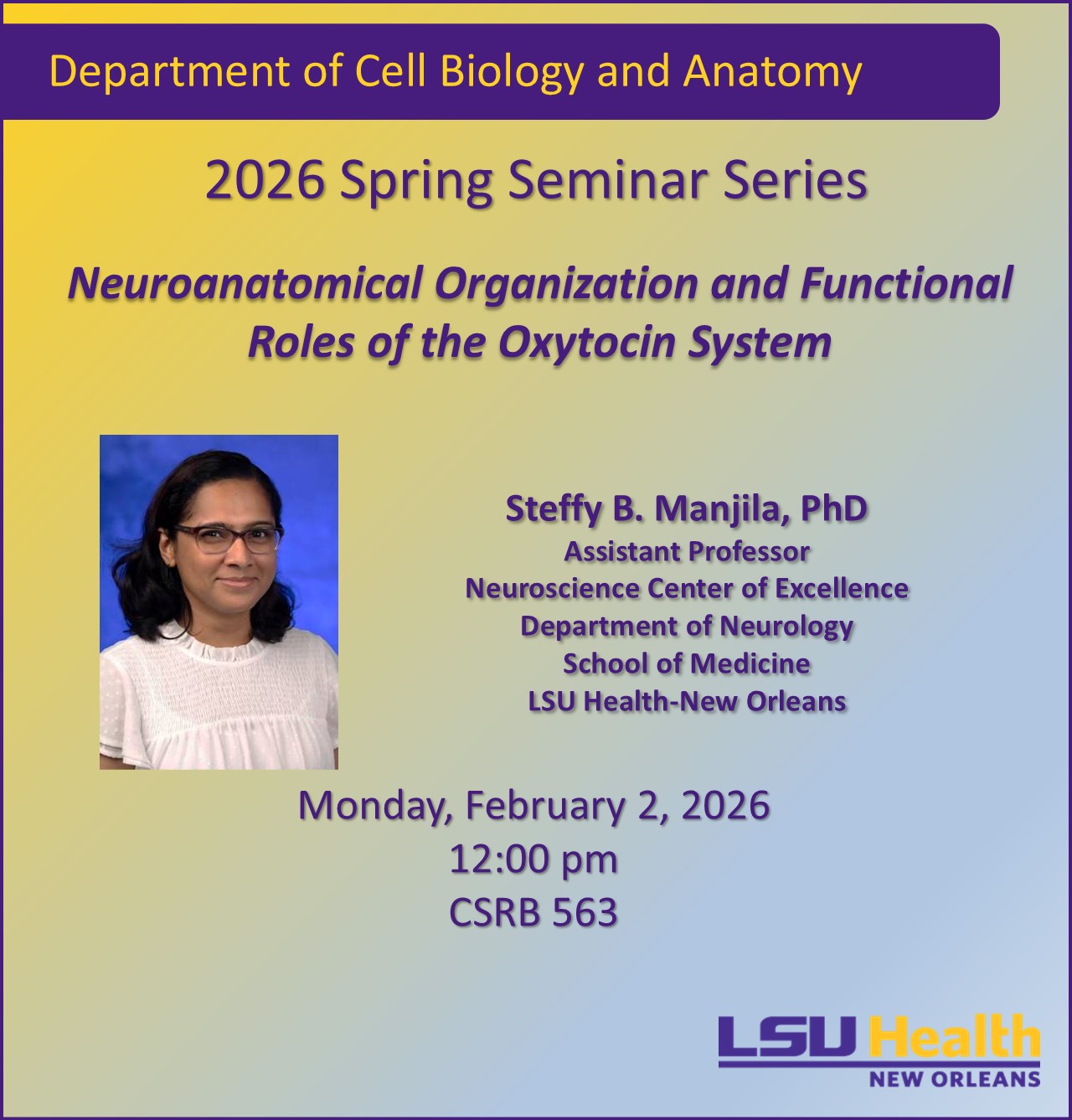 Event Title: Department of Cell Biology and Anatomy 2026 Spring Seminar Series , Event Date: February 02, Starting at 12:00 PM and ending at 01:00 PM in Building: Clinical Sciences Research Building Room: 563