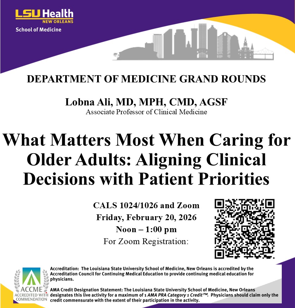 Event Title: Medicine Grand Rounds Lobna Ali, MD, Event Date: February 20, Starting at 12:00 PM and ending at 01:00 PM in Building: Center for Advanced Learning and Simulation Room: 1024/1026