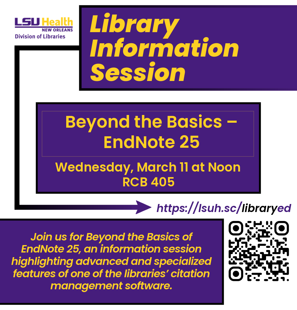 Event Title: Beyond the Basics – EndNote 25 Matt Folse, Event Date: March 11, Starting at 12:00 PM and ending at 12:30 PM in Building: Resource Center Building Room: 405