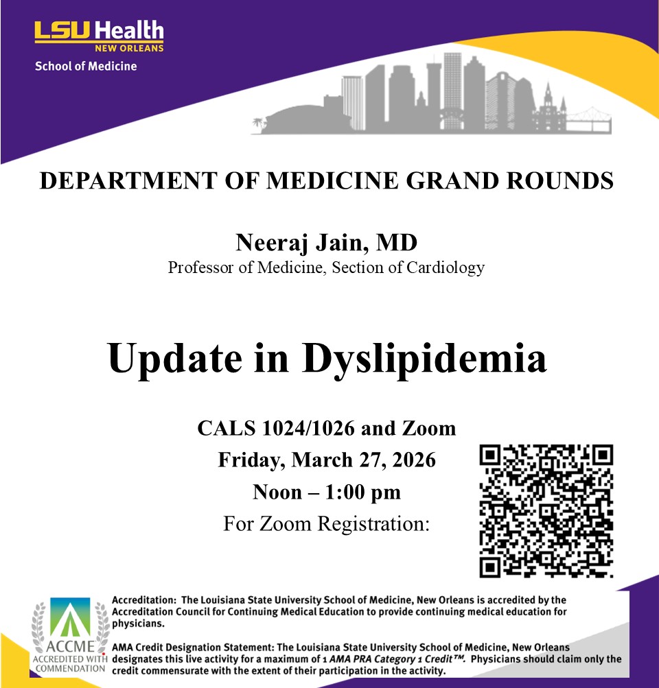 Event Title: Medicine Grand Rounds Neeraj Jain, MD, Event Date: March 27, Starting at 12:00 PM and ending at 01:00 PM in Building: Center for Advanced Learning and Simulation Room: 1024/1026