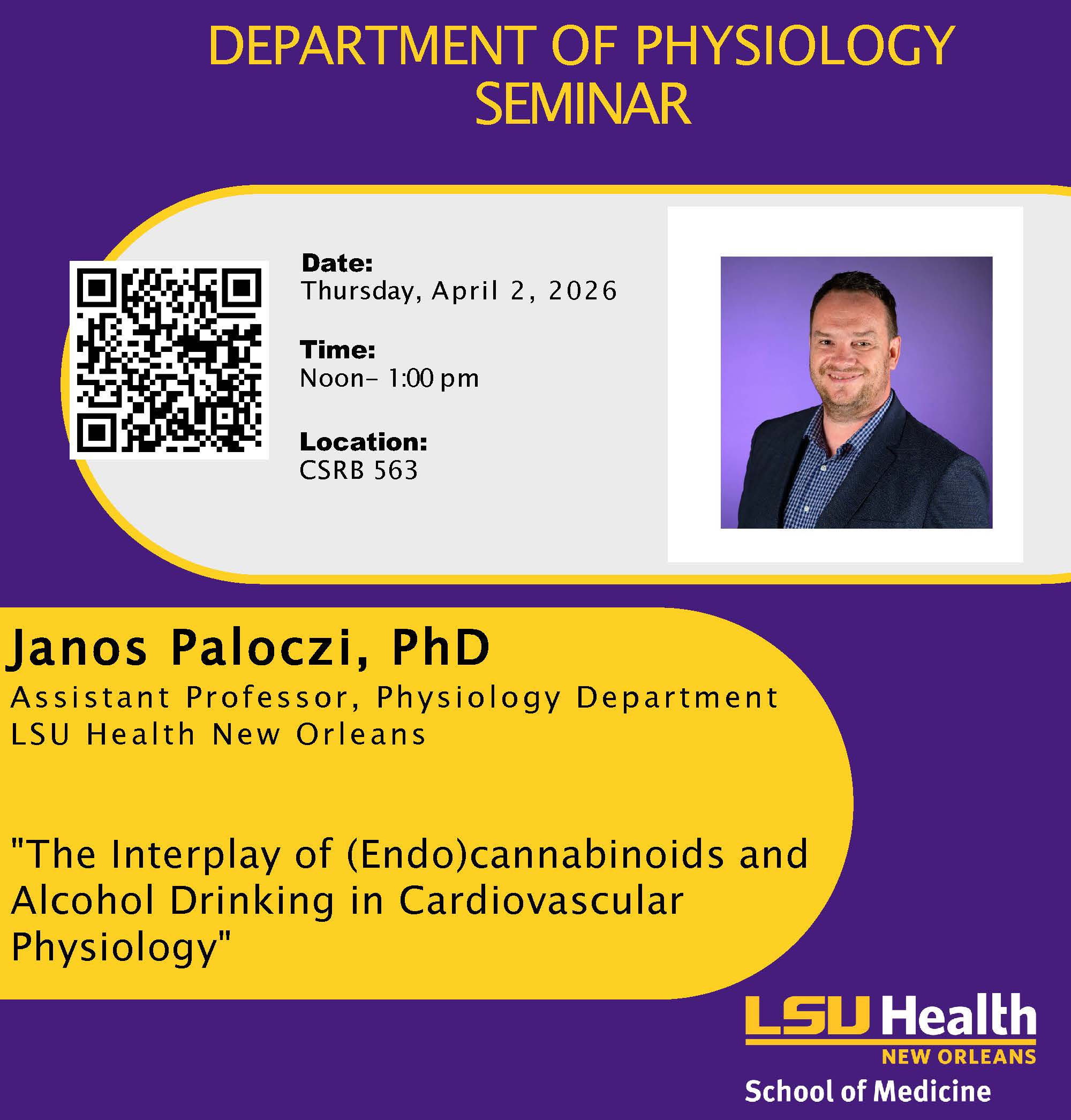 Event Title: Physiology Seminar Series Spring 2026 Janos Paloczi, PhD, Event Date: April 02, Starting at 12:00 PM and ending at 01:00 PM in Building: Clinical Sciences Research Building Room: 563