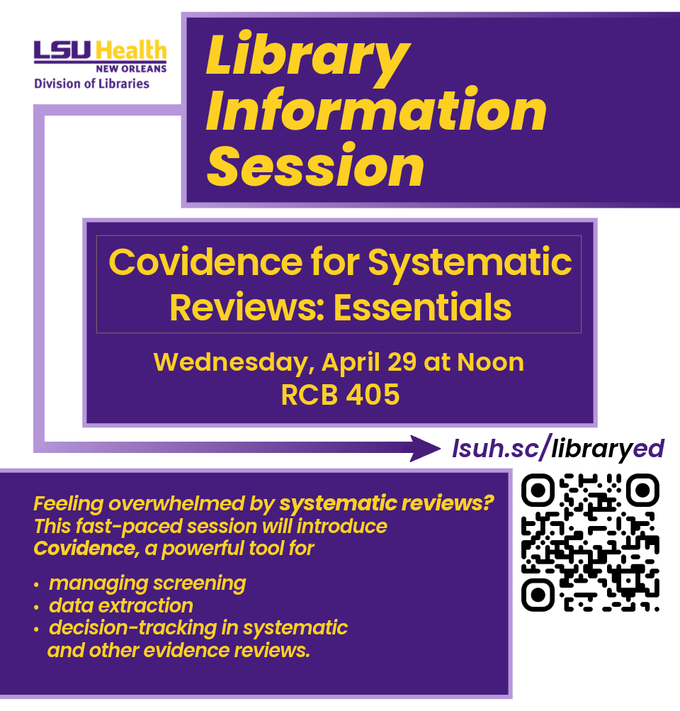Event Title: Covidence for Systematic Reviews: Essentials Sharon Duffy, Event Date: April 29, Starting at 12:00 PM and ending at 12:30 PM in Building: Resource Center Building Room: Room 405 RCB