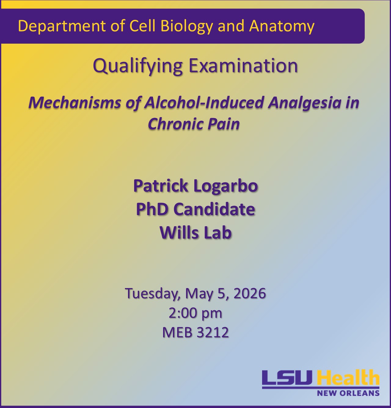 Event Title: Qualifying Examination , Event Date: May 05, Starting at 02:00 PM and ending at 03:00 PM in Building: Medical Education Building Room: 3212