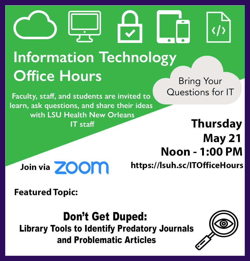 Event Title: IT Office Hours - Library Tools for Research Integrity , Event Date: May 21, Starting at 12:00 PM and ending at 01:00 PM in Building: None Room: Zoom