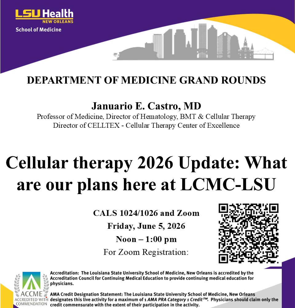 Event Title: Medicine Grand Rounds Januario Castro, MD, Event Date: June 05, Starting at 12:00 PM and ending at 01:00 PM in Building: Center for Advanced Learning and Simulation Room: 1024/1026