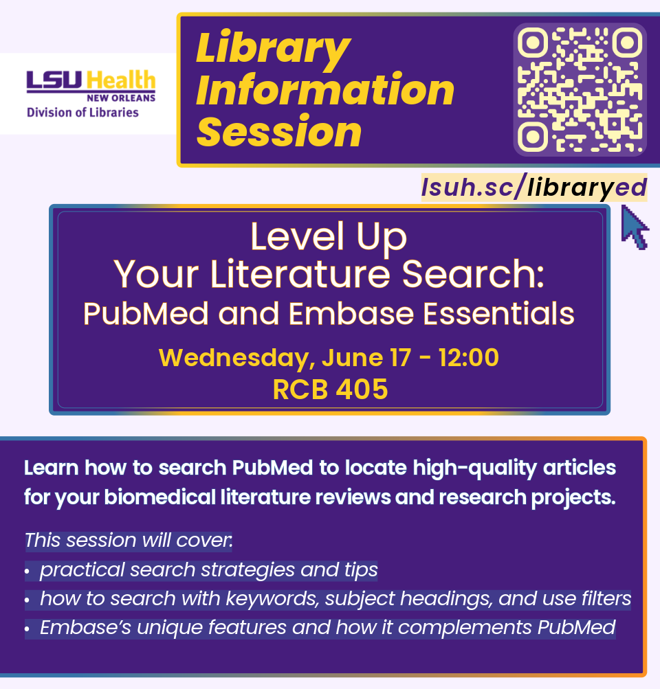 Event Title: Level Up Your Literature Search: PubMed and Embase Essentials Sharon Duffy, Event Date: June 17, Starting at 12:00 PM and ending at 12:30 PM in Building: Resource Center Building Room: RCB 405
