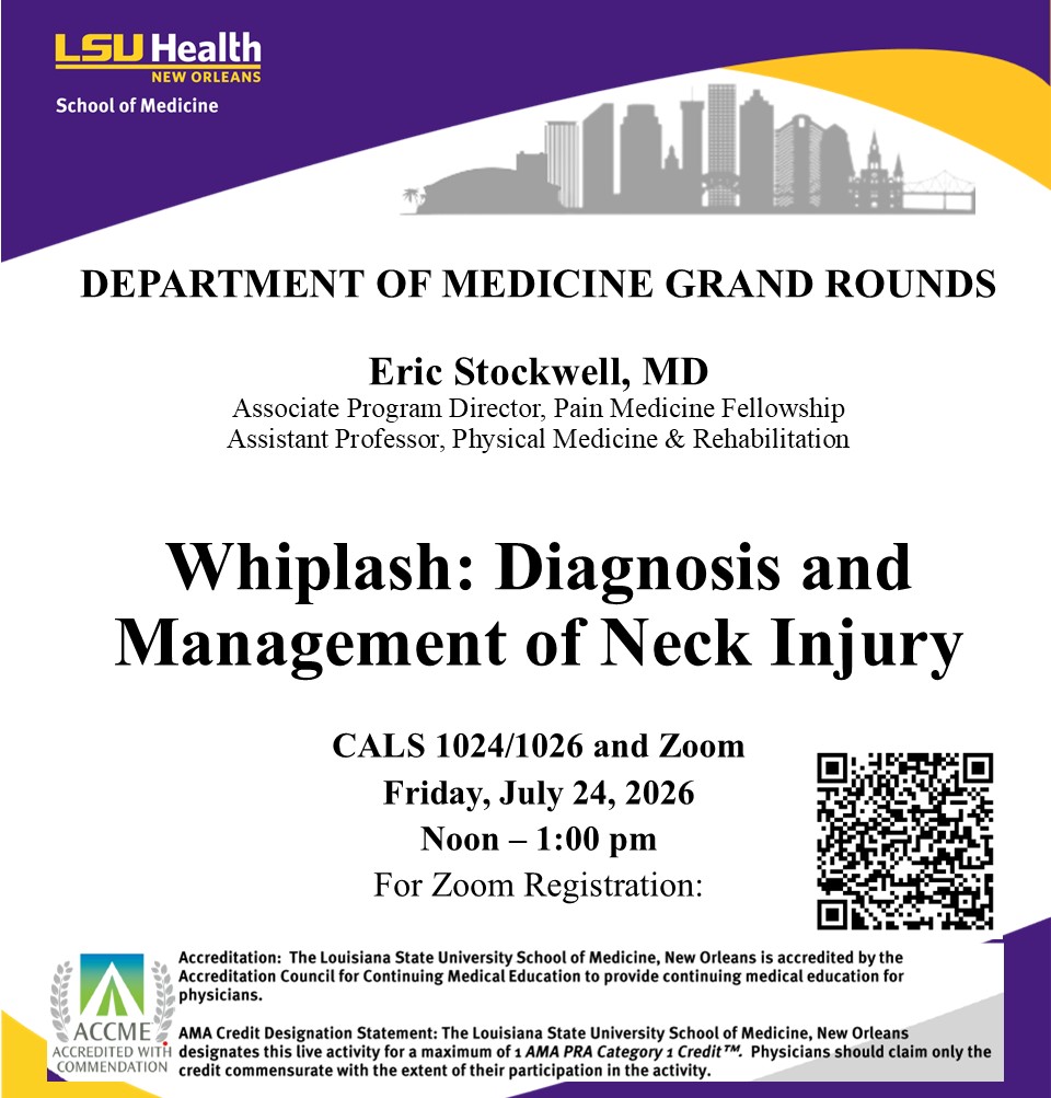 Event Title: Medicine Grand Rounds Eric Stockwell, MD, Event Date: July 24, Starting at 12:00 PM and ending at 01:00 PM in Building: Center for Advanced Learning and Simulation Room: 1024/1026