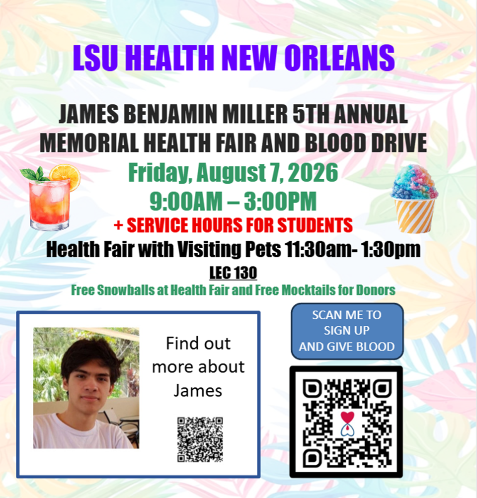 Event Title: LSUHSC Health Fair and Blood Drive , Event Date: August 07, Starting at 09:00 AM and ending at 03:00 PM in Building: Lions/LSU Clinics Building