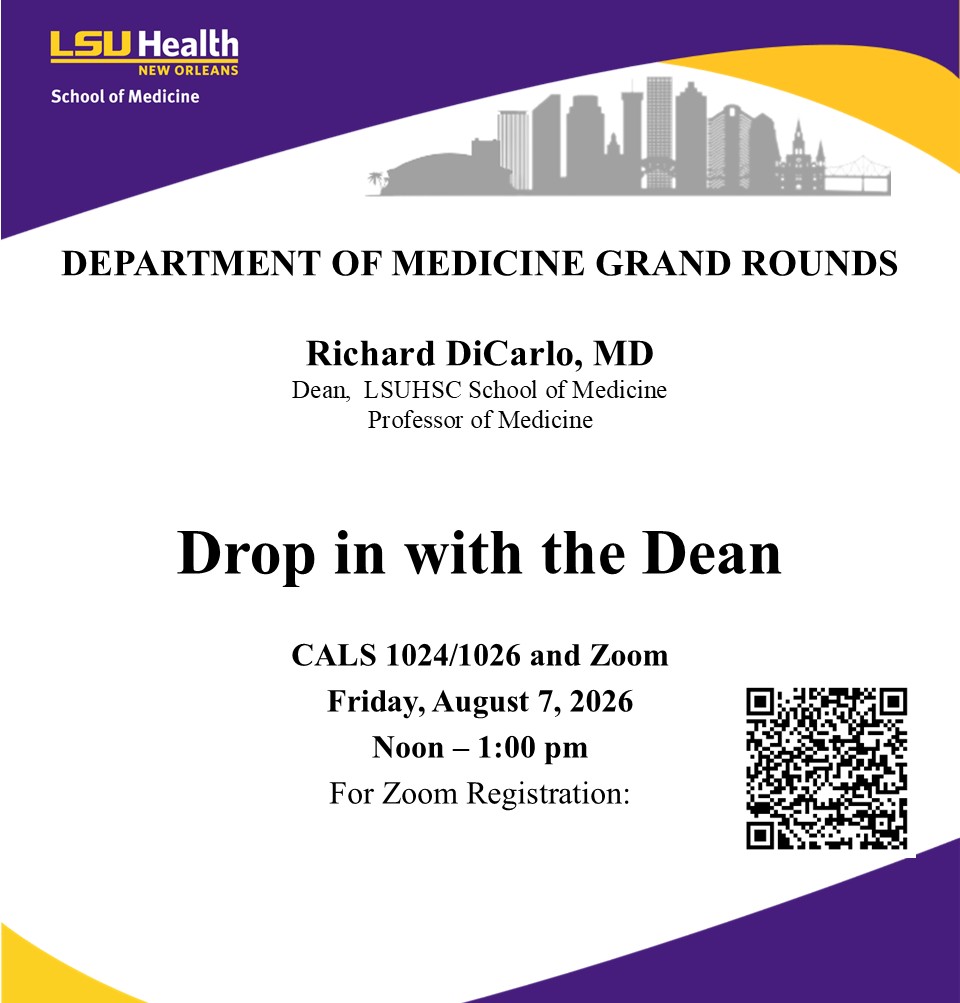 Event Title: Medicine Grand Rounds Richard DiCarlo, MD, Event Date: August 07, Starting at 12:00 PM and ending at 01:00 PM in Building: Center for Advanced Learning and Simulation Room: 1024/1026