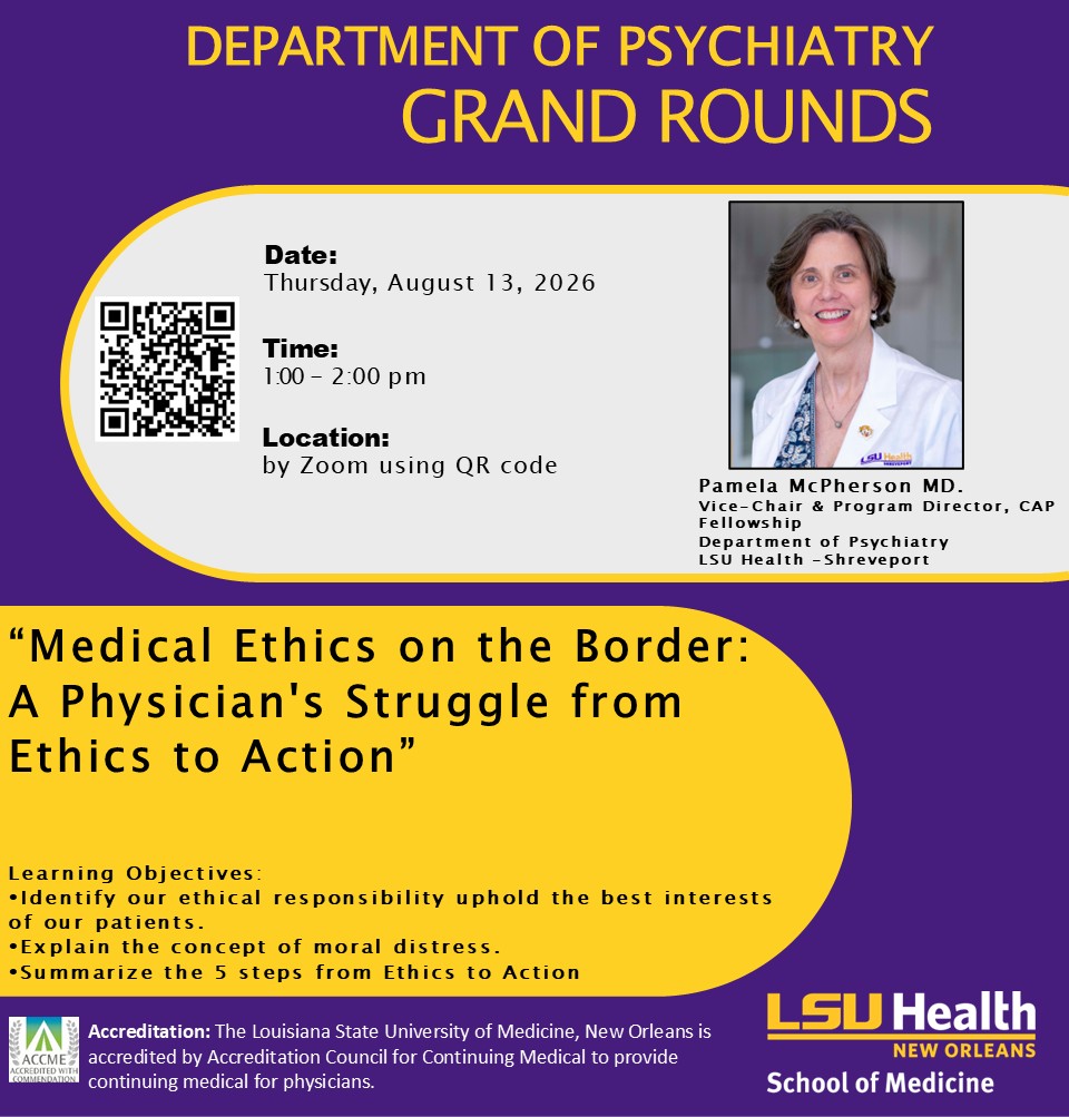 Event Title: Department of Psychiatry Grand Rounds Pamela McPherson, MD, Event Date: August 06, Starting at 01:00 PM and ending at 02:00 PM in Building: Center for Advanced Learning and Simulation Room: 1044/1046