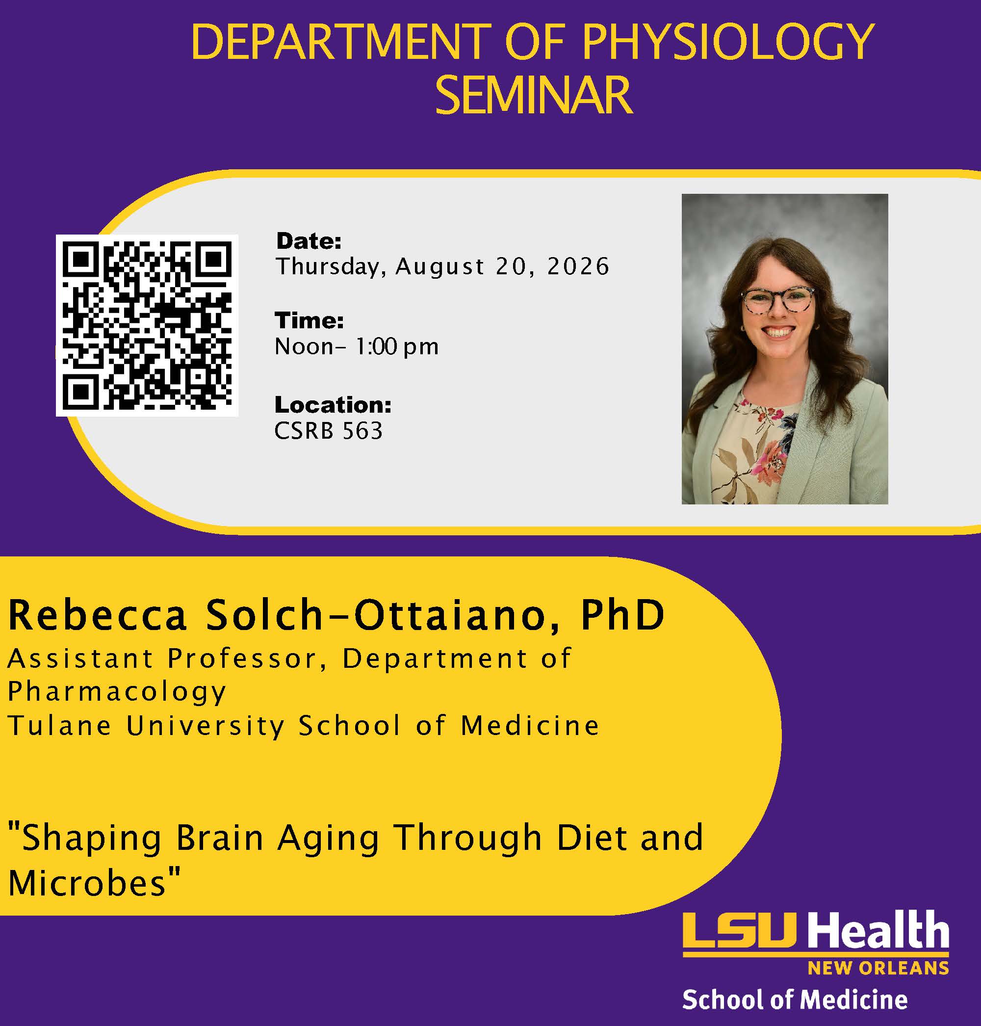 Event Title: Physiology Seminar Series Fall 2026 Rebecca Solch-Ottaiano, PhD, Event Date: August 20, Starting at 12:00 PM and ending at 01:00 PM in Building: Clinical Sciences Research Building Room: 563