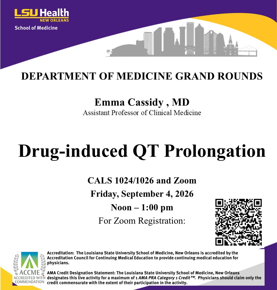Event Title: Medicine Grand Rounds Emma Cassidy, MD, Event Date: September 04, Starting at 12:00 PM and ending at 01:00 PM in Building: Center for Advanced Learning and Simulation Room: 1024/1026