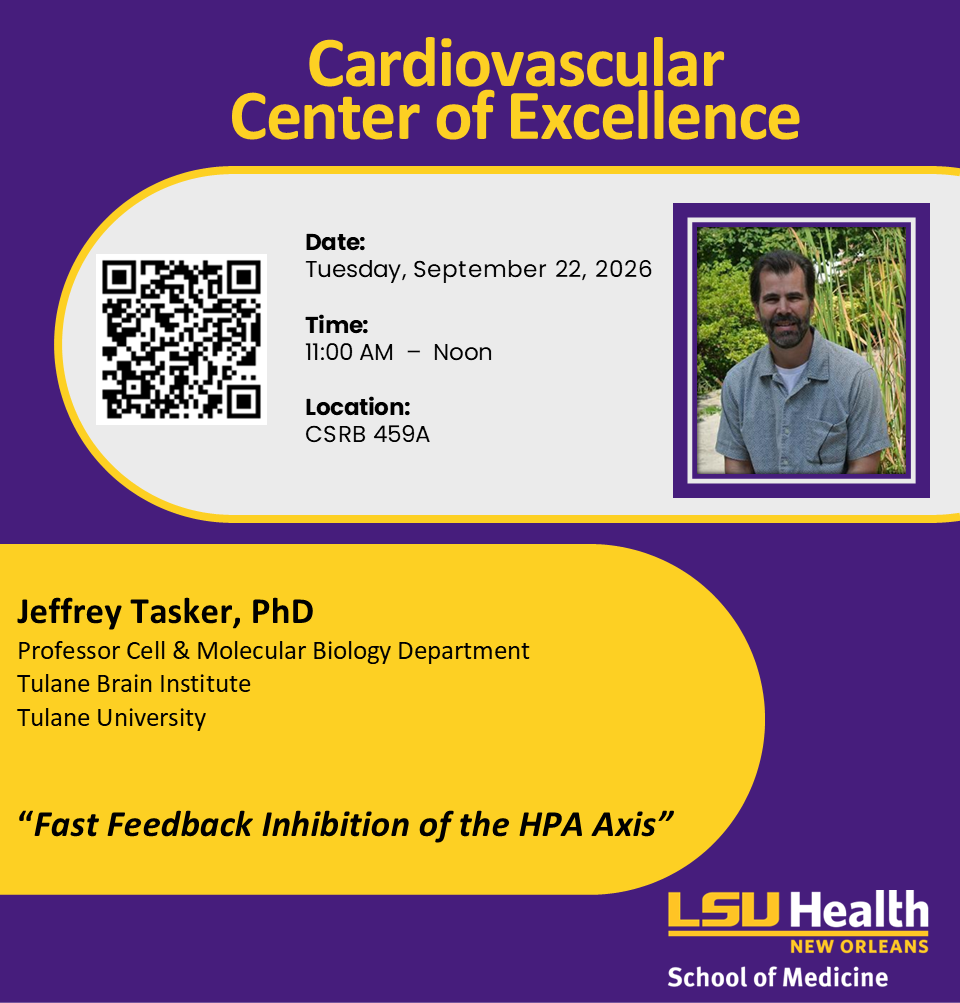 Event Title: Cardiovascular Center Seminar - Dr. Tasker Jeffrey Tasker, PhD, Event Date: September 22, Starting at 11:00 AM and ending at 12:00 PM in Building: Clinical Sciences Research Building Room: CSRB 459A