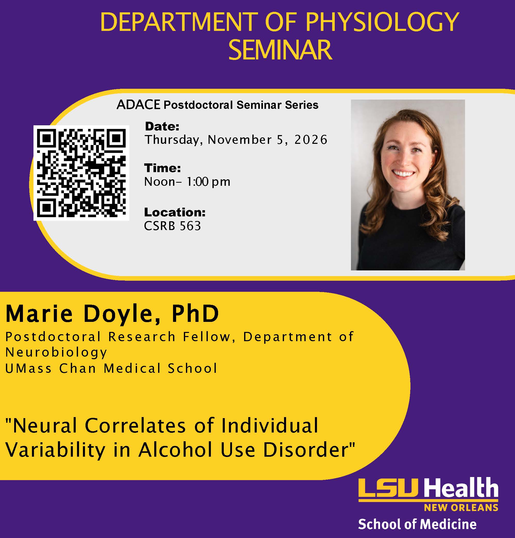 Event Title: Physiology Seminar Series Fall 2026 Marie Doyle, PhD, Event Date: November 05, Starting at 12:00 PM and ending at 01:00 PM in Building: Clinical Sciences Research Building Room: 563