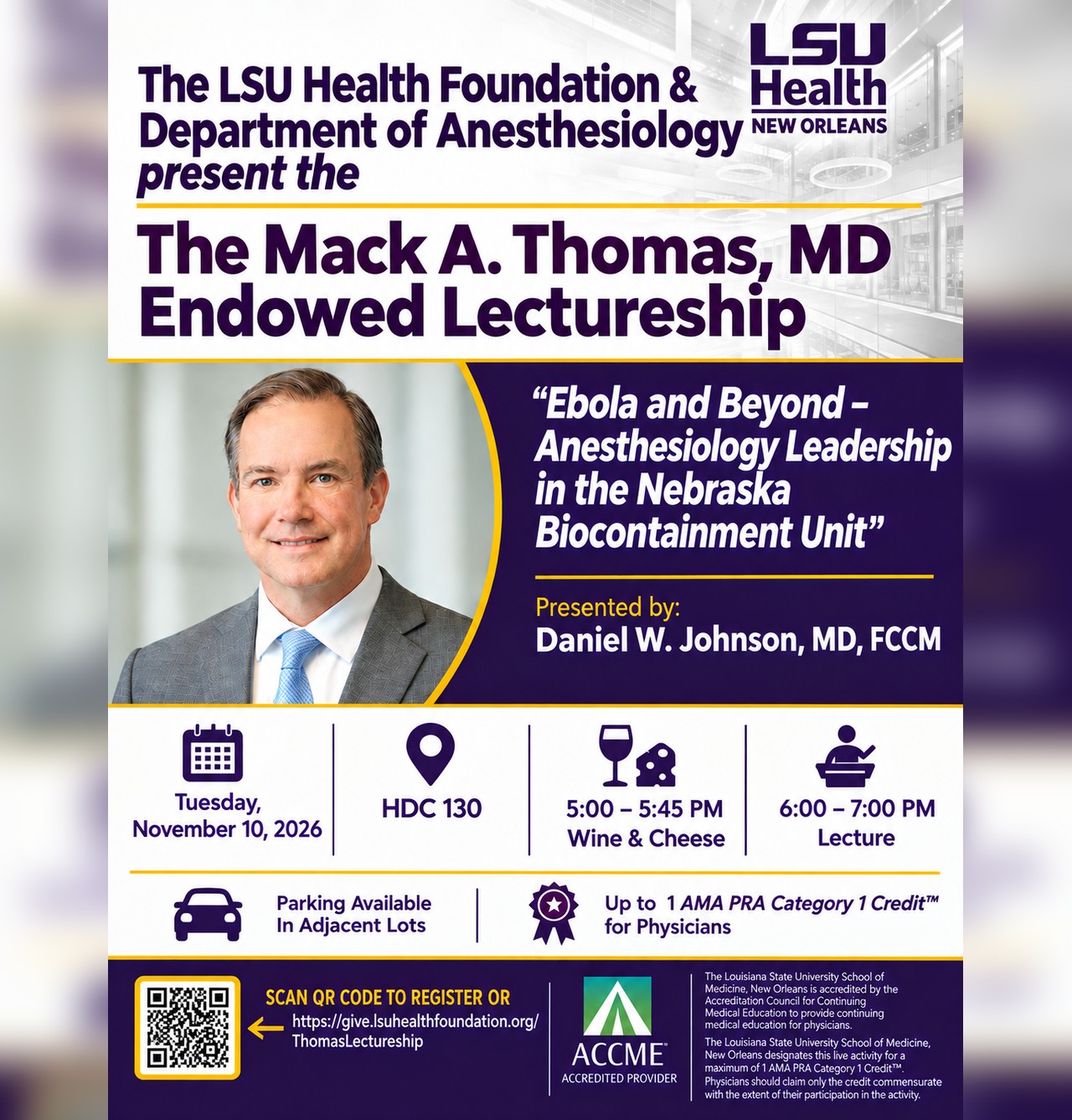 Event Title: The Mack Event Daniel W Johnson, MD, Event Date: November 10, Starting at 05:00 PM and ending at 07:00 PM in Building: Human Development Center Room: 130