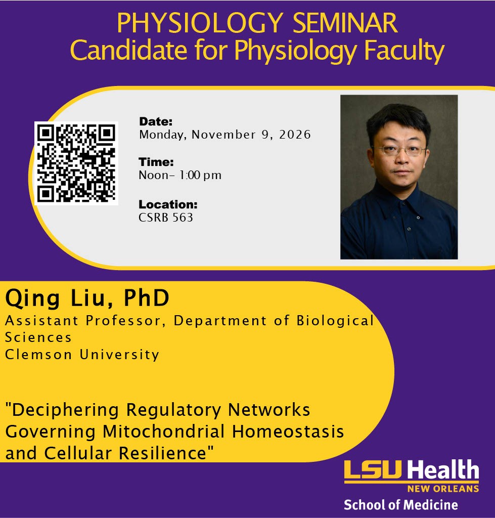 Event Title: Physiology Faculty Candidate Seminar Qing Liu, PhD, Event Date: November 09, Starting at 12:00 PM and ending at 01:00 PM in Building: Clinical Sciences Research Building Room: 563