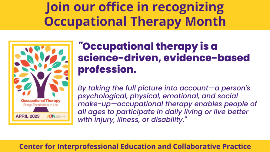 Event Title: Occupational Therapy Month , Event Date: April 01, Starting at 12:00 AM and ending at 12:00 AM in Building: None Room:  