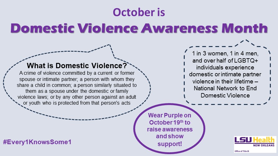Event Title: Domestic Violence Awareness Month , Event Date: October 01, Starting at 12:00 AM and ending at 12:00 AM in Building: None Room:  