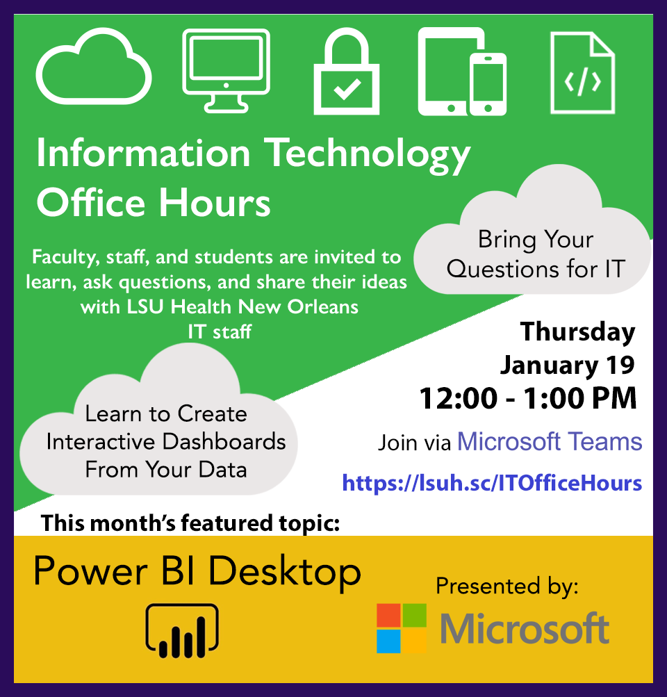 IT Office Hours Meeting Flyer 1/19 @ 12 PM via Teams link below - Topic - Power BI Desktop